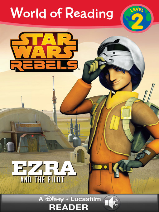 Lucasfilm Press创作的World of Reading: Star Wars: Rebels作品的详细信息 - 可供借阅